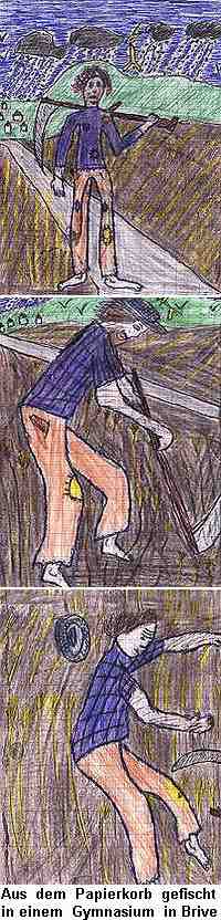 Aus dem Papierkorb gefischt: Schülerzeichnung, 4. KlasseCollège Cabanis, Brive, 1999